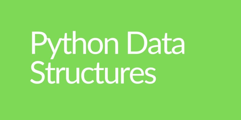 Python Data Structures Codeforgeek