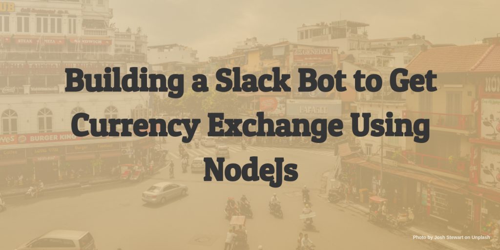 Building a slack bot