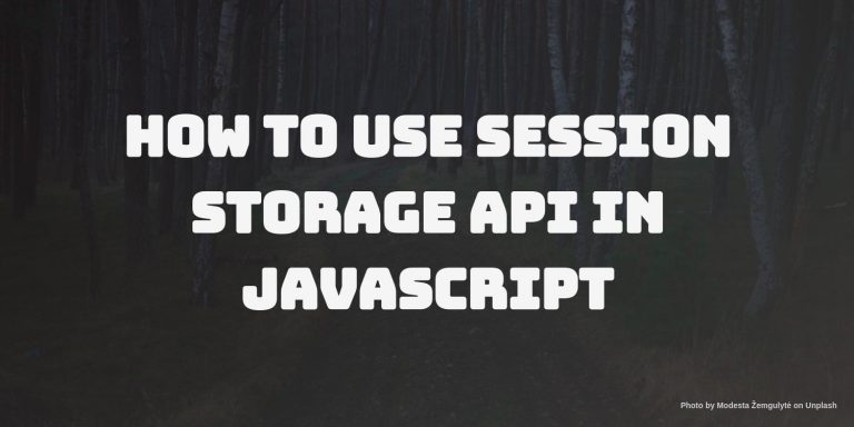 how to use session storage api javascript