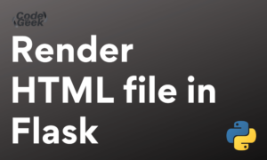 Render HTML File In Flask