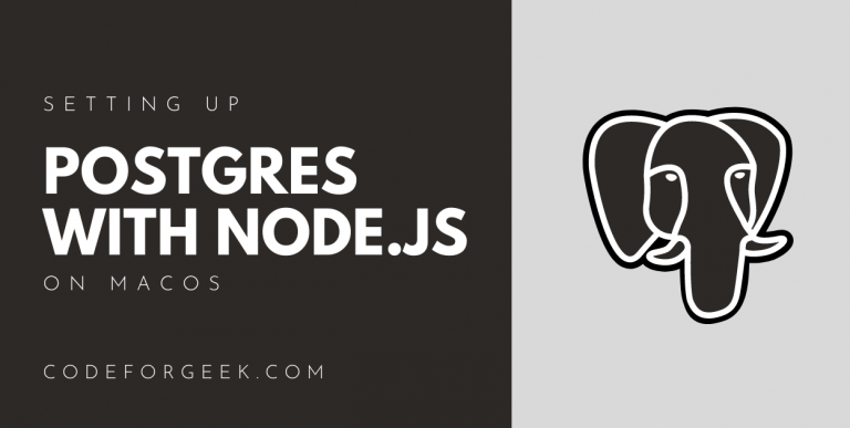 Postgres With Nodejs Macos Featured Image