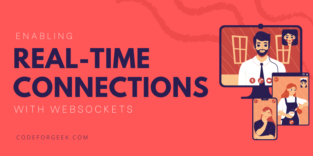 NodeJS WebSocket - Enable Real-time Communication | CodeForGeek
