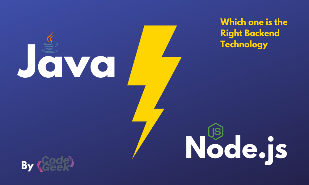 node-js-vs-java-choosing-the-right-backend-technology-codeforgeek