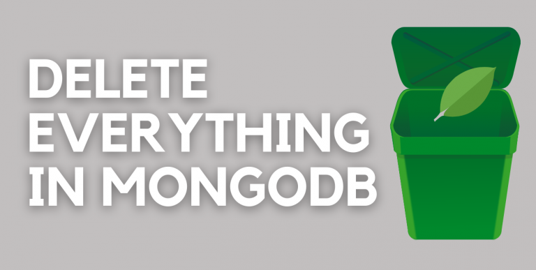 Delete Everything In A MongoDB Database Featured Image