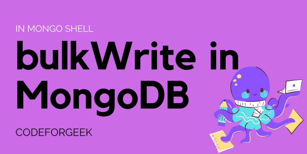 BulkWrite In MongoDB Featured Image