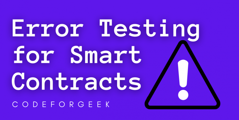 Error Testing Smart Contracts Featured Image