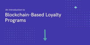 Blockchain Based Loyalty Programs