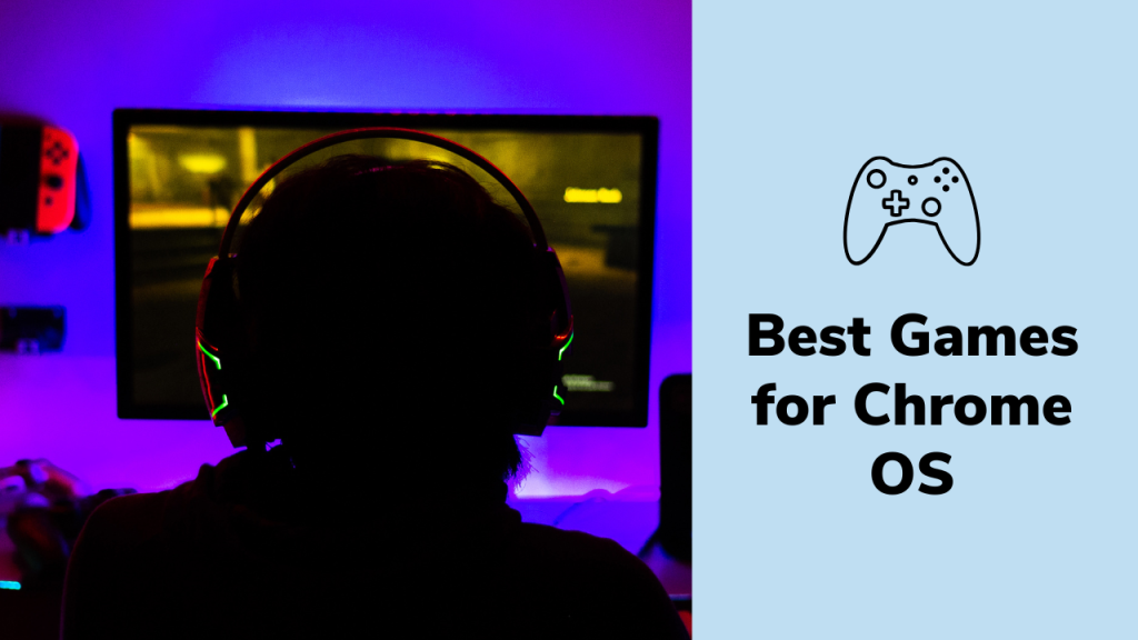 Best Games For Chrome OS