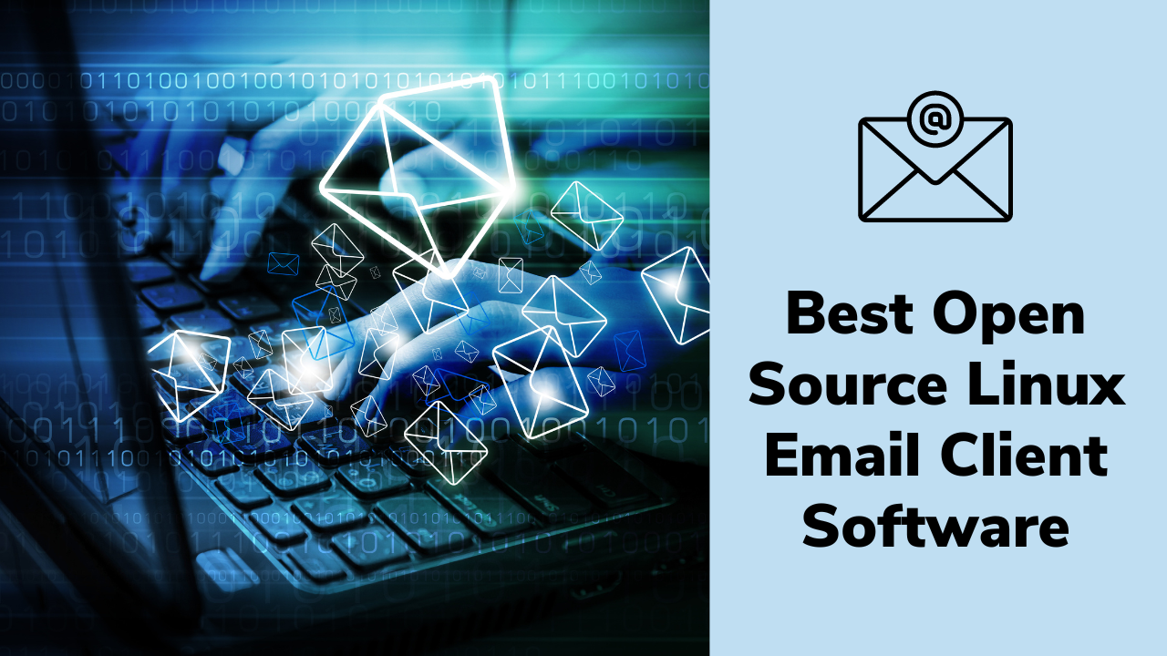 Top 10 Source Linux Email | CodeForGeek