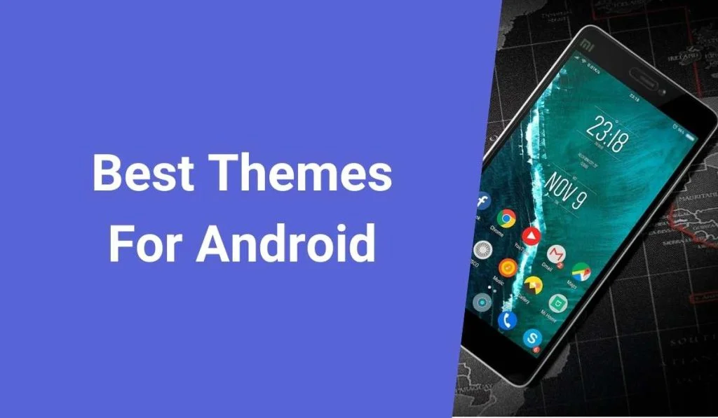 Best Themes For Android