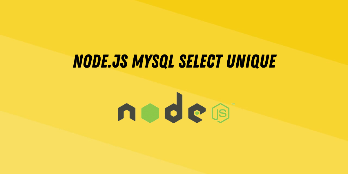 NodeJS MySQL 唯一选择