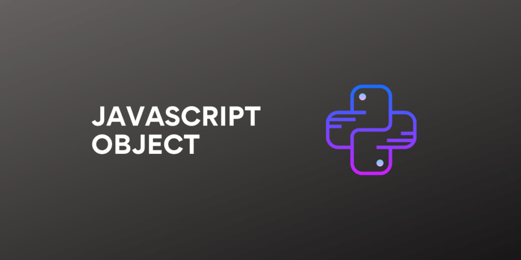 JavaScript Object | CodeForGeek