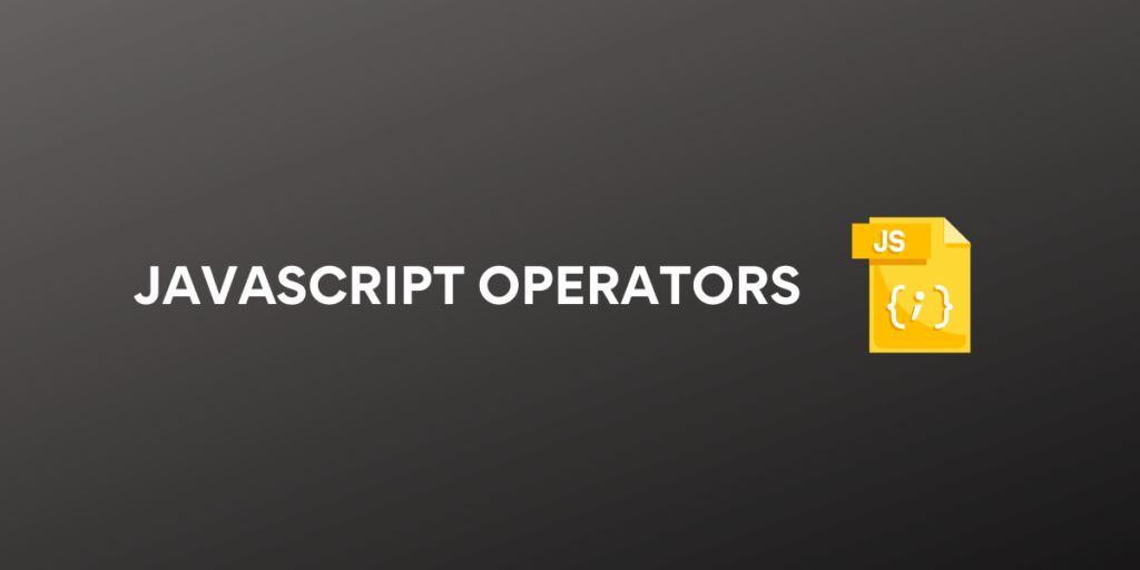 JavaScript Operators (with Examples) | CodeForGeek