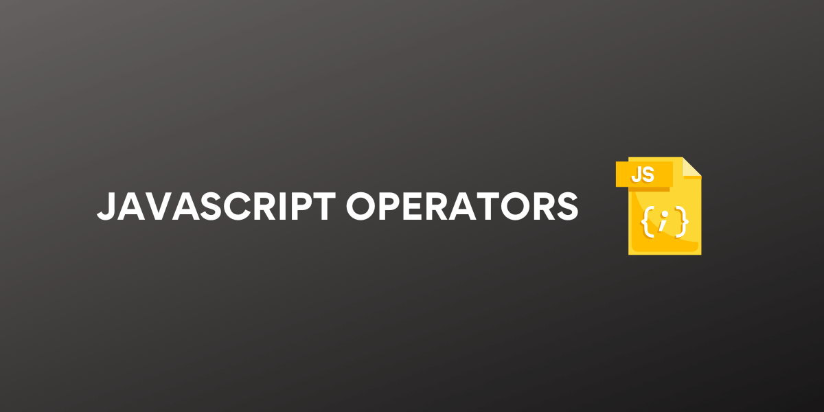 Javascript Operators With Examples Codeforgeek 2238