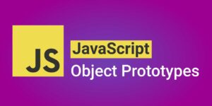JavaScript Object Prototypes