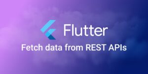 Flutter Fetching Data From Rest Api