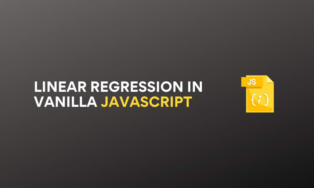 linear-regression-in-javascript-a-step-by-step-guide-codeforgeek