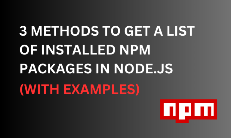 3 Ways To List NPM User Installed Packages (1)