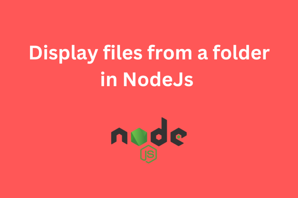 get-a-list-of-file-names-in-a-folder-using-node-js-a-step-by-step