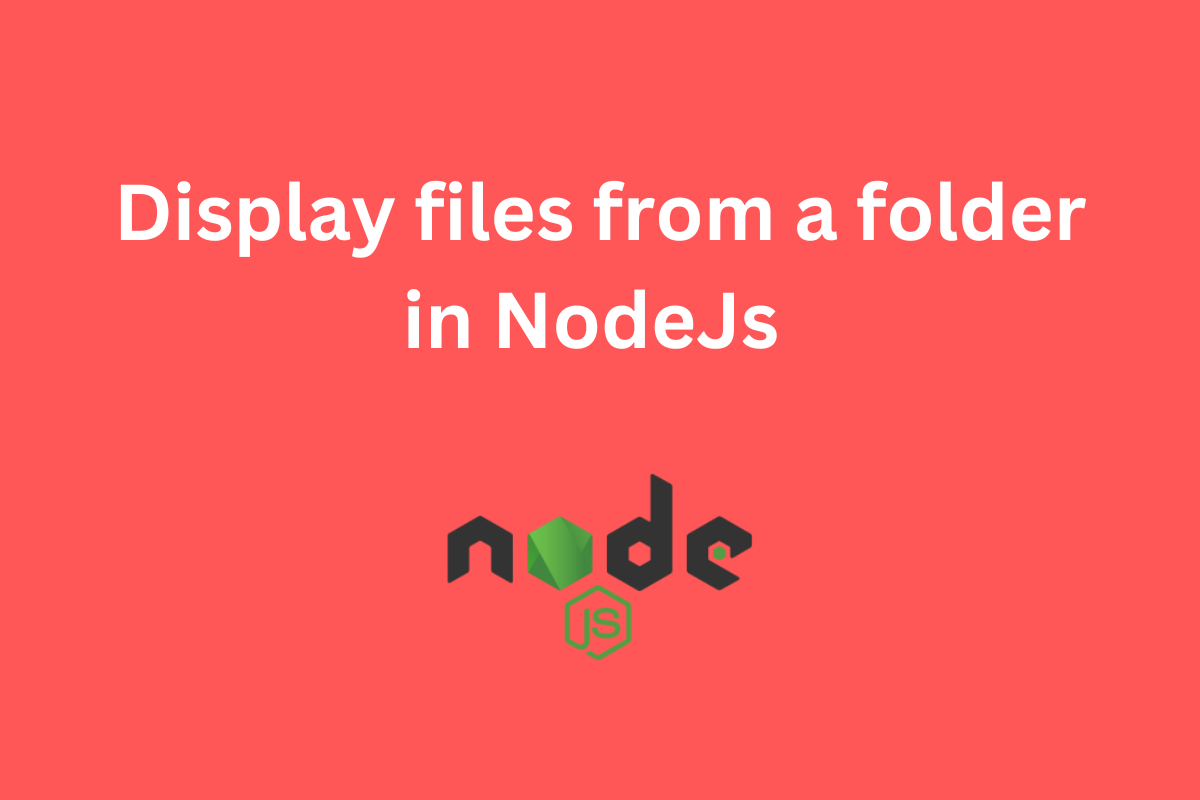 get-a-list-of-file-names-in-a-folder-using-node-js-a-step-by-step-guide-codeforgeek