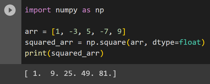 Using the dtype parameter in numpy.square() to return an output array of float values