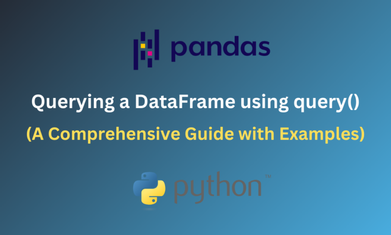 Querying A DataFrame Using Query()