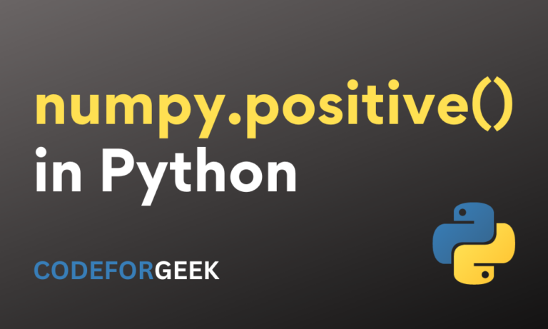 Numpy Positive() In Python