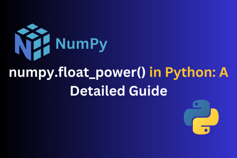 Numpy Float Power() In Python A Detailed Guide