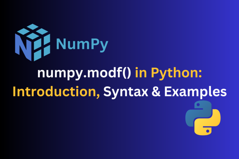 Numpy Modf() In Python Introduction, Syntax & Examples