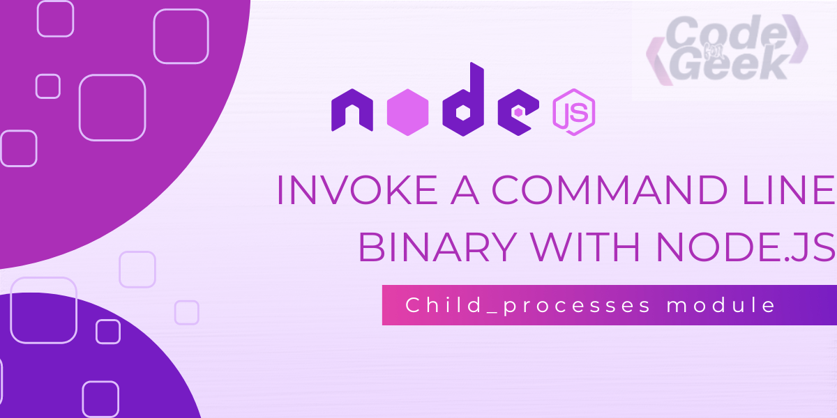 Executing Command Line Binaries With Node.js: A Detailed Guide ...