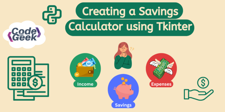 Creating A Savings Calculator Using Tkinter