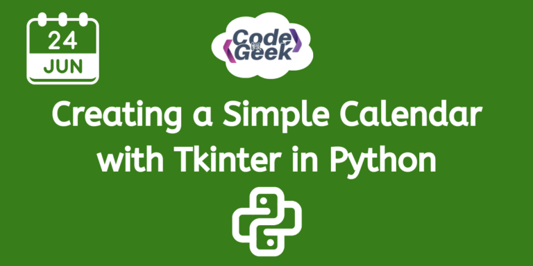 Creating A Simple Calendar With Tkinter In Python