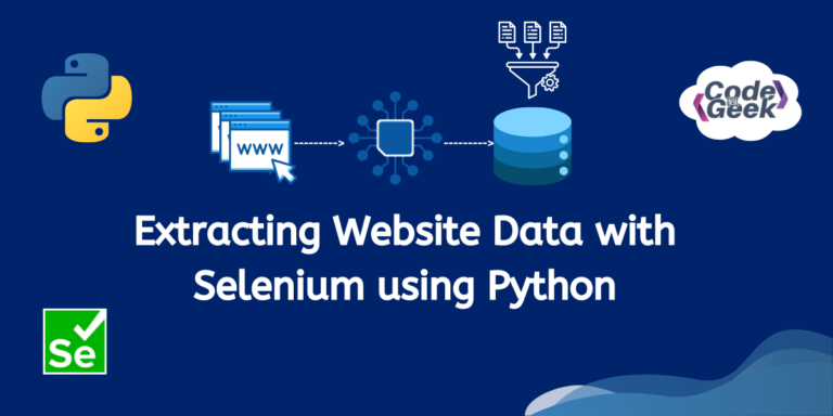 Extracting Website Data With Selenium Using Python