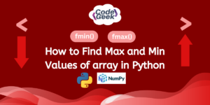 How To Find Max And Min Values Of Array In Python