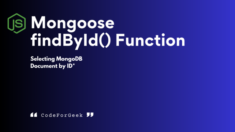 Mongoose FindById() Function