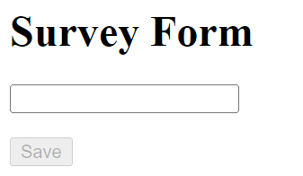 Survey Form Disabled Button