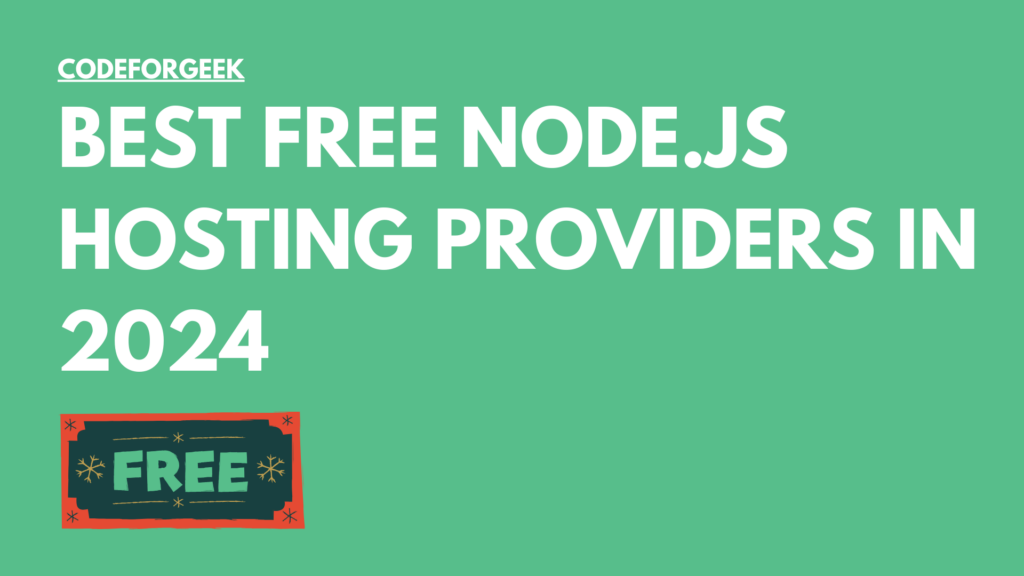 Best Free Node Js Hosting Providers