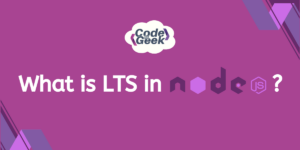 What Is LTS In Node Js