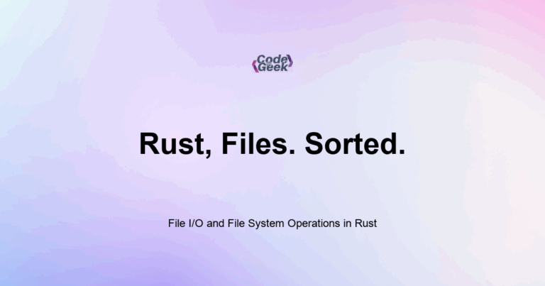 Featured Image For: File I/O And File System Operations In Rust