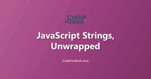 Best Ways to Create Multiline Strings in JavaScript (With Examples ...
