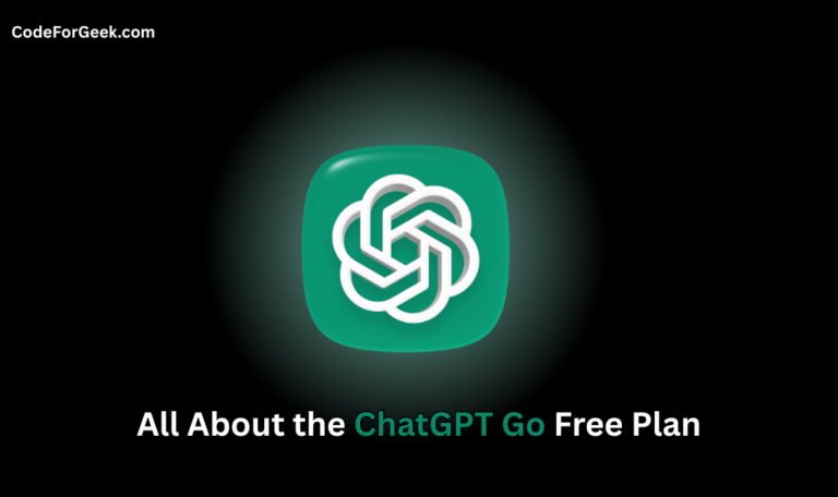 All About the ChatGPT Go Free Plan