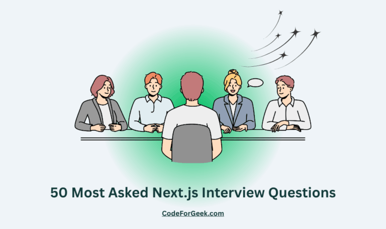 50 Most Asked Next.js Interview Questions