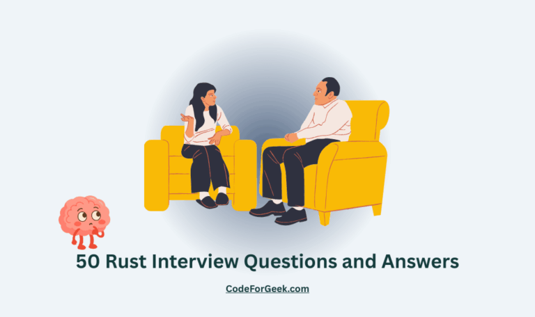 50 Rust Interview Questions and Answers