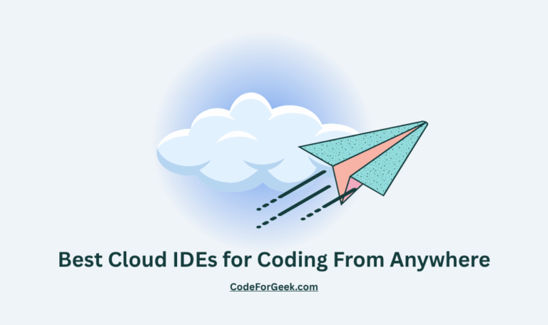 Best Cloud IDEs for Coding From Anywhere