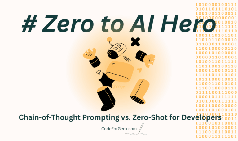 Chain-of-Thought Prompting vs. Zero-Shot for Developers