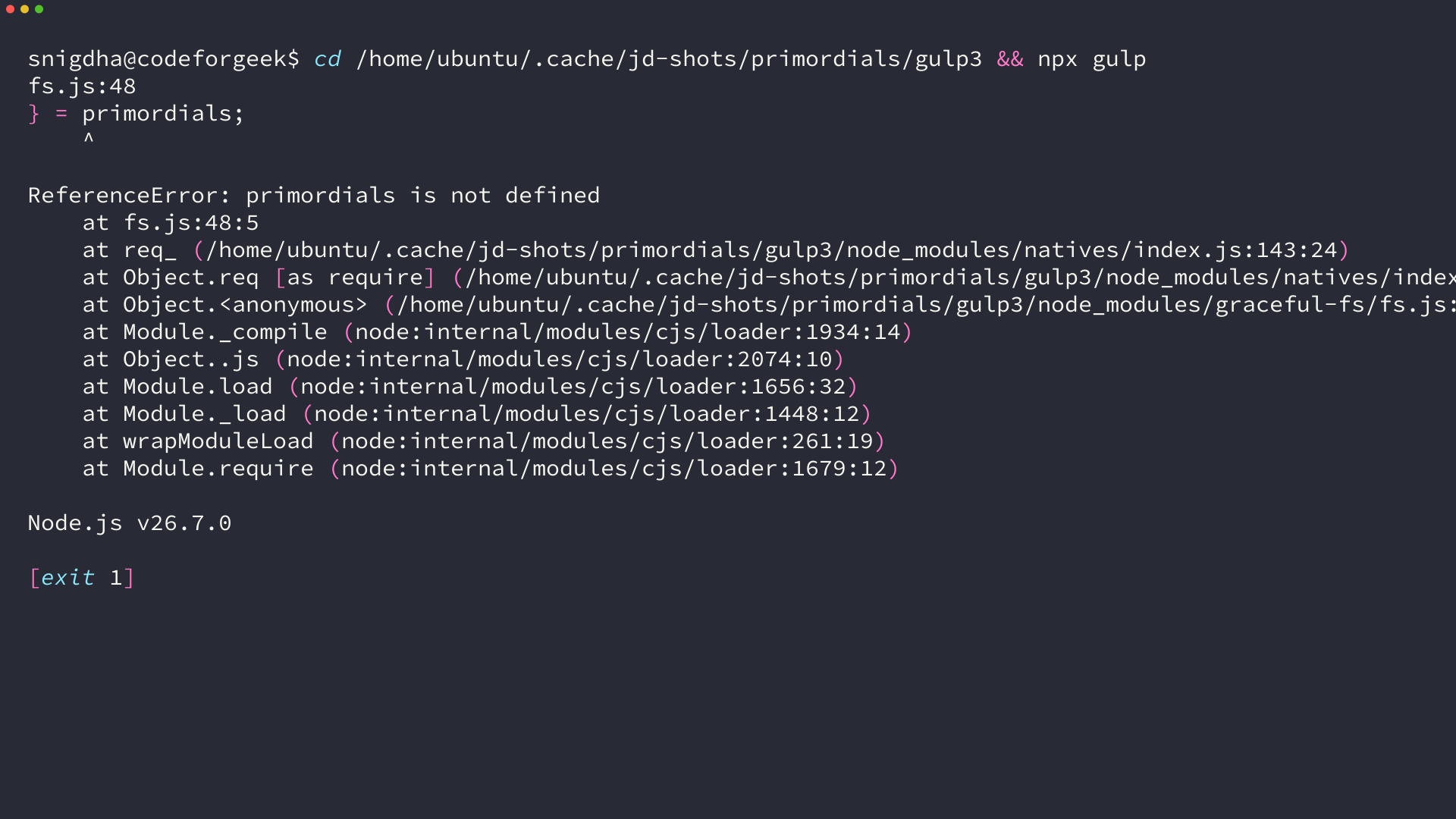 Terminal showing ReferenceError: primordials is not defined when running Gulp 3 on Node.js v26
