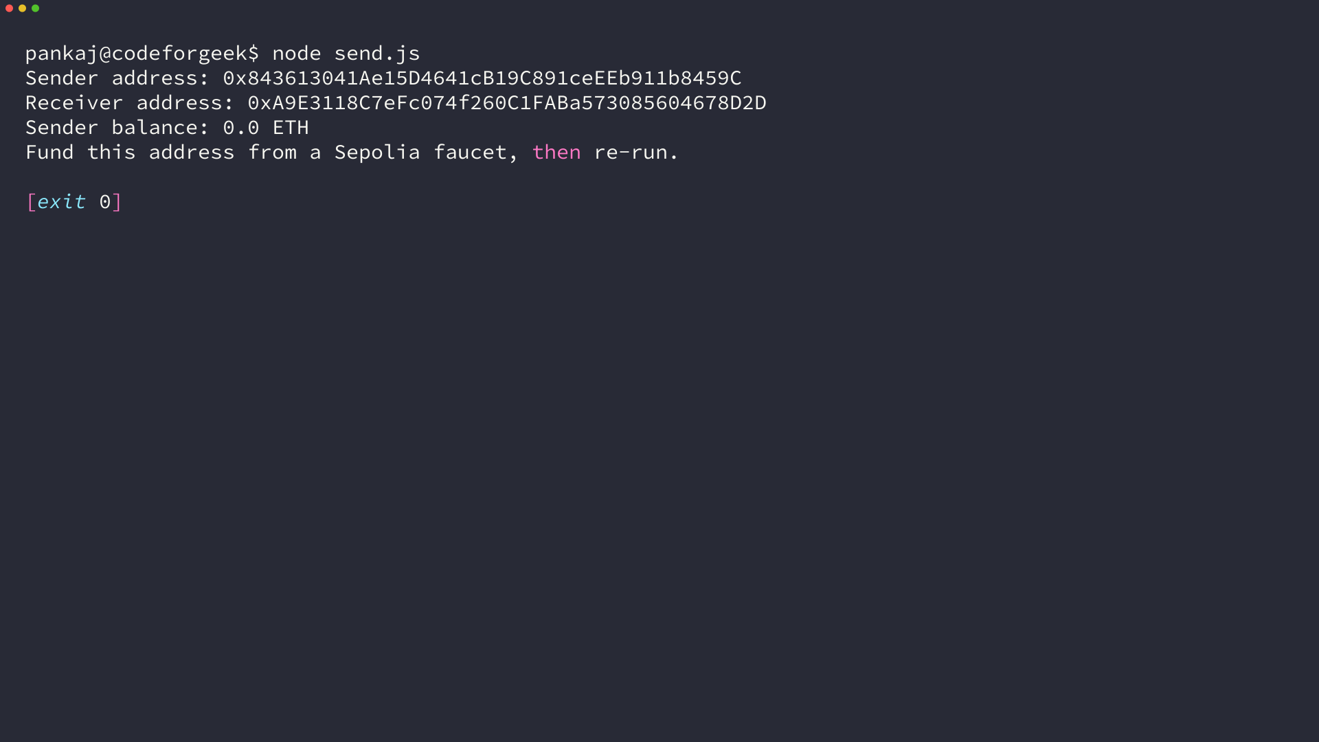 Terminal running node send.js, generating two Ethereum test wallets and stopping at the balance check with a clear faucet message