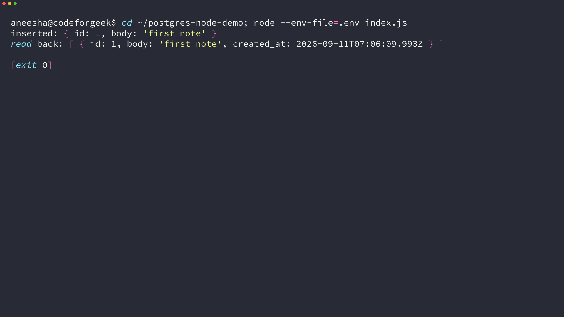Terminal running the Node.js script that inserts a row into PostgreSQL and reads it back, printing the inserted row and the row with its server timestamp