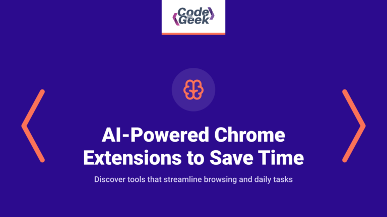 10 Best AI-Powered Chrome Extensions to Save Your Time