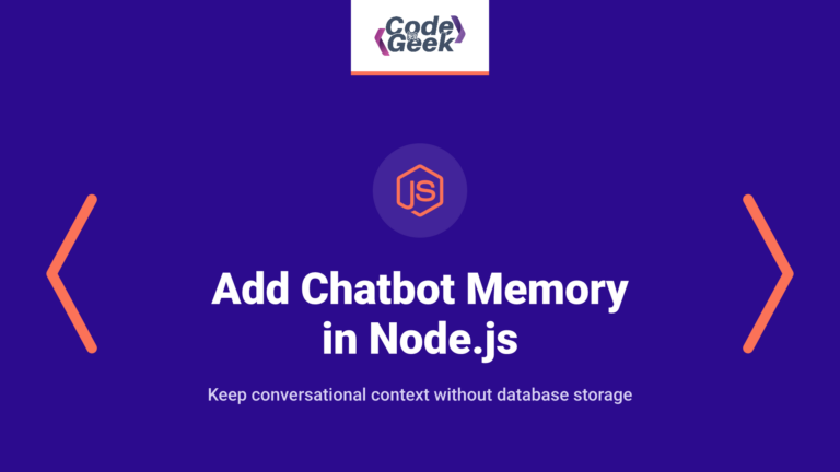 Add Chatbot Memory Without a Database in Node.js